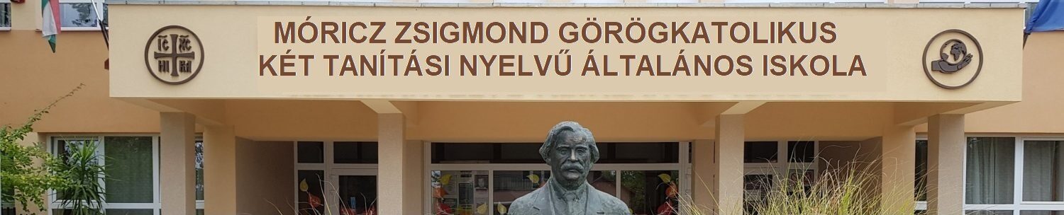 Móricz Zsigmond Görögkatolikus Kéttannyelvű Általános Iskola