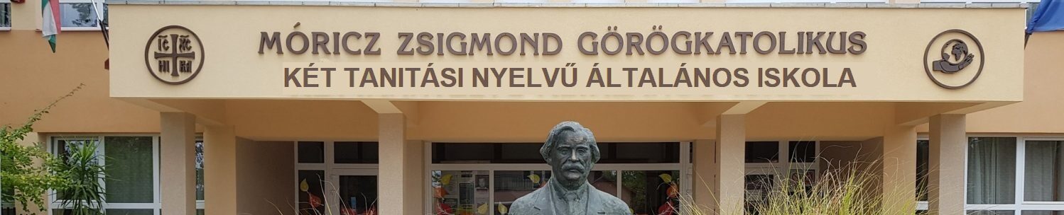 Móricz Zsigmond Görögkatolikus Kéttannyelvű Általános Iskola